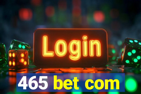 465 bet com